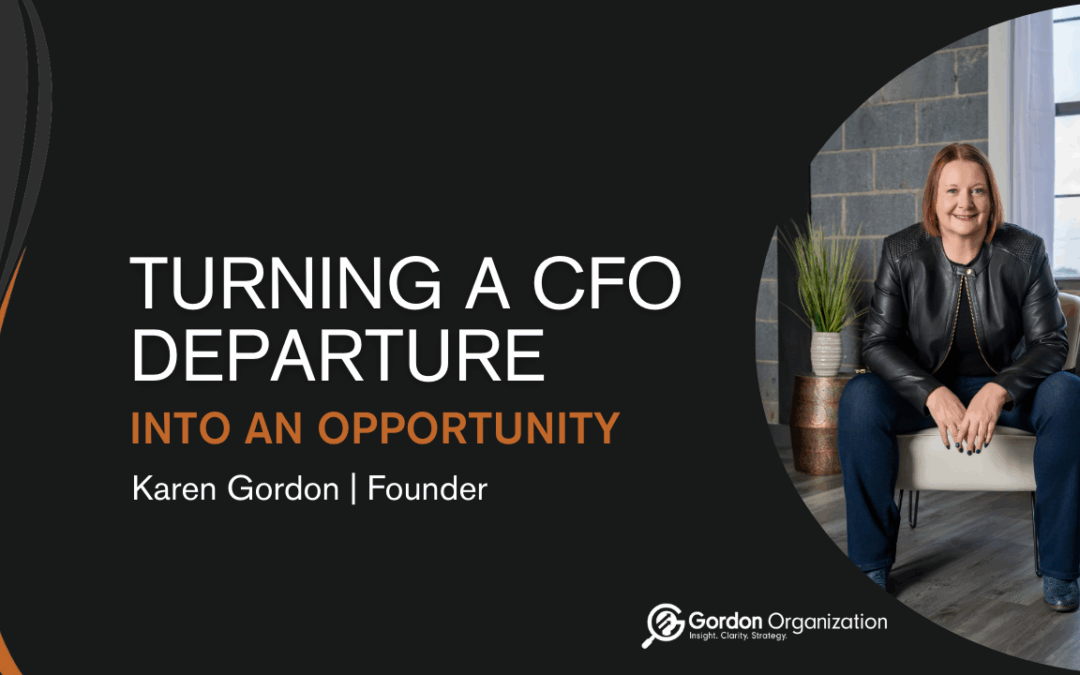 Turning a CFO Departure into an Opportunity